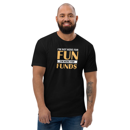 FUN & FUNDS TEE