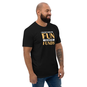 FUN & FUNDS TEE