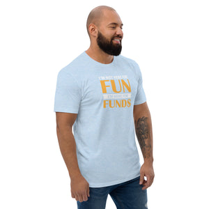 FUN & FUNDS TEE