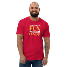 Load image into Gallery viewer, FUN &amp; FUNDS TEE